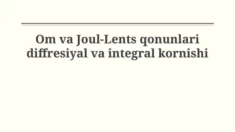 Om va Joul-Lents qonunlari