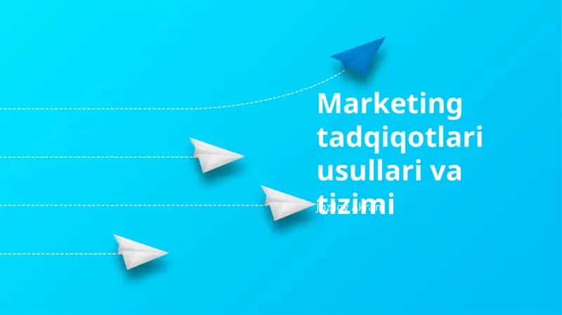 Marketing tadqiqotlari usullari va tizimi