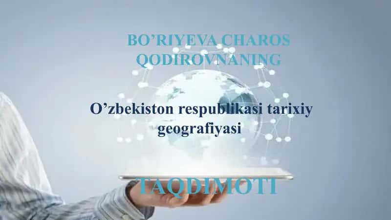 O’zbekiston Respublikasi Tarixiy Geografiyasi