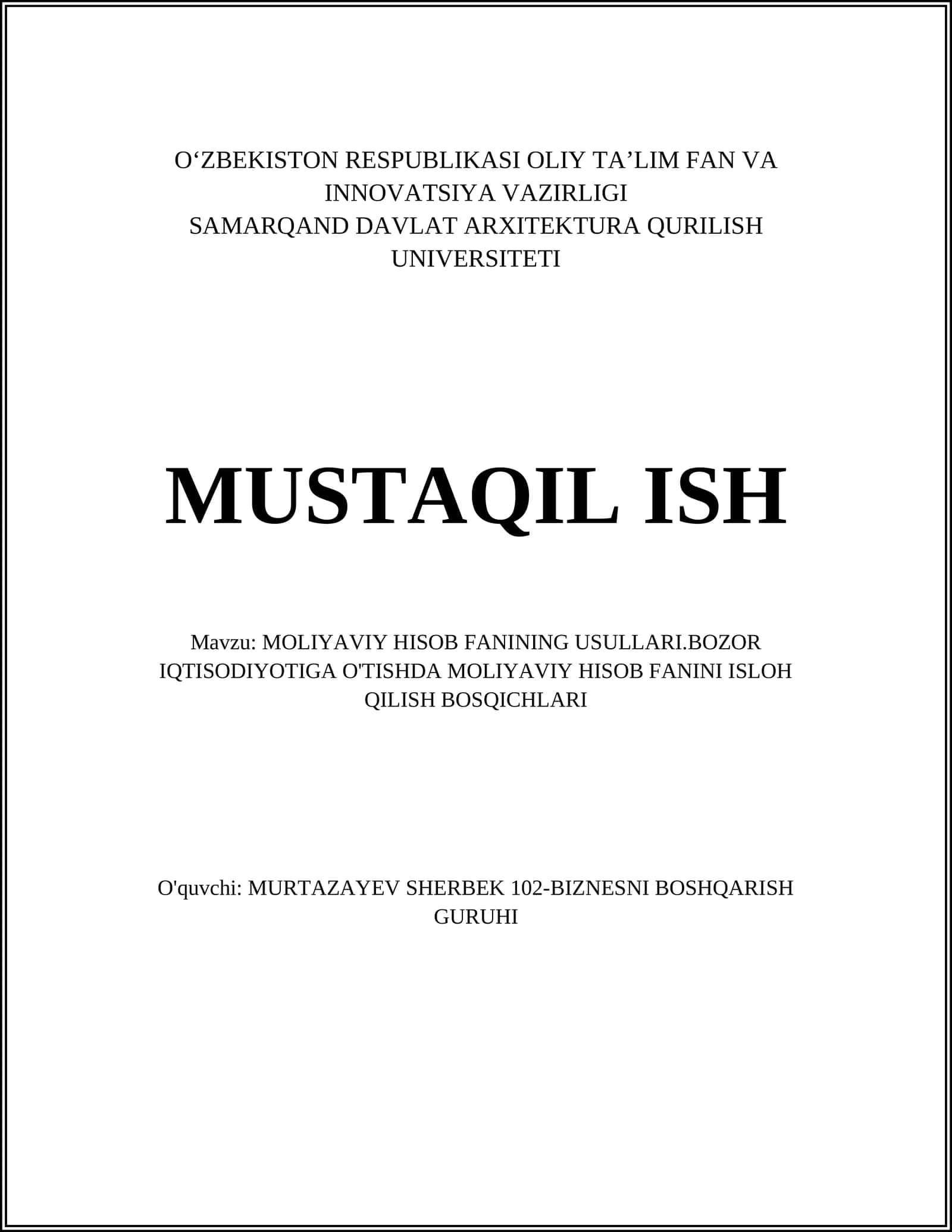MOLIYAVIY HISOB FANINING USULLARI.BOZOR IQTISODIYOTIGA O'TISHDA MOLIYAVIY HISOB FANINI ISLOH QILISH BOSQICHLARI