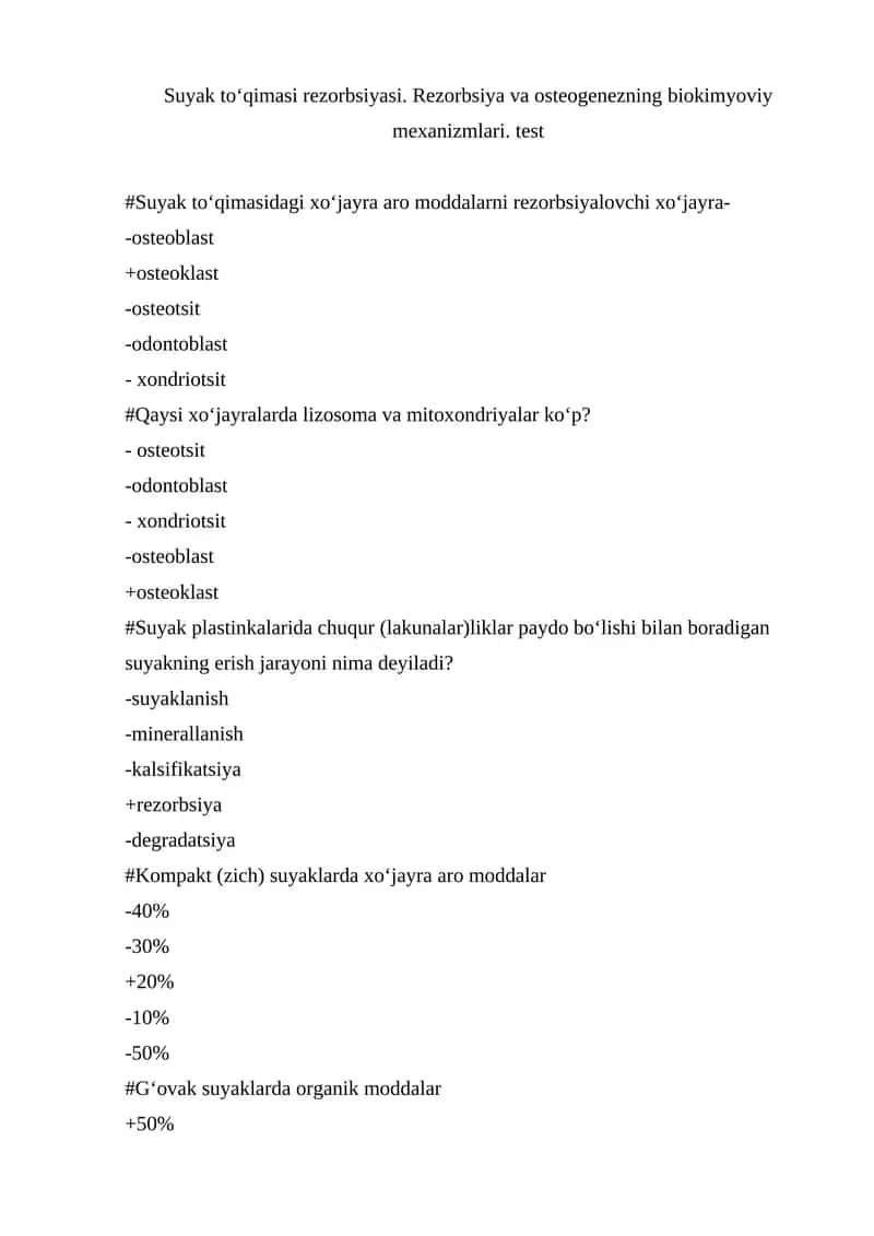 Suyak to‘qimasi rezorbsiyasi. Rezorbsiya va osteogenezning biokimyoviy mexanizmlari. test