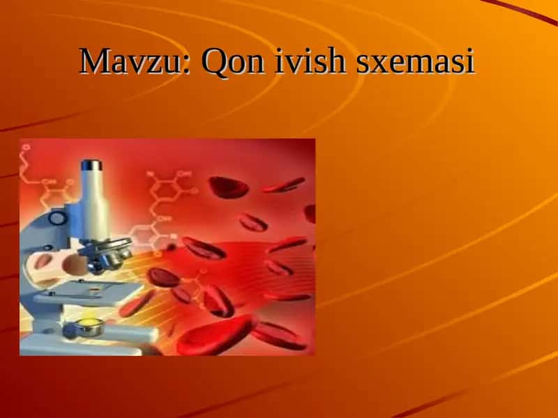 Qon ivish sxemasi