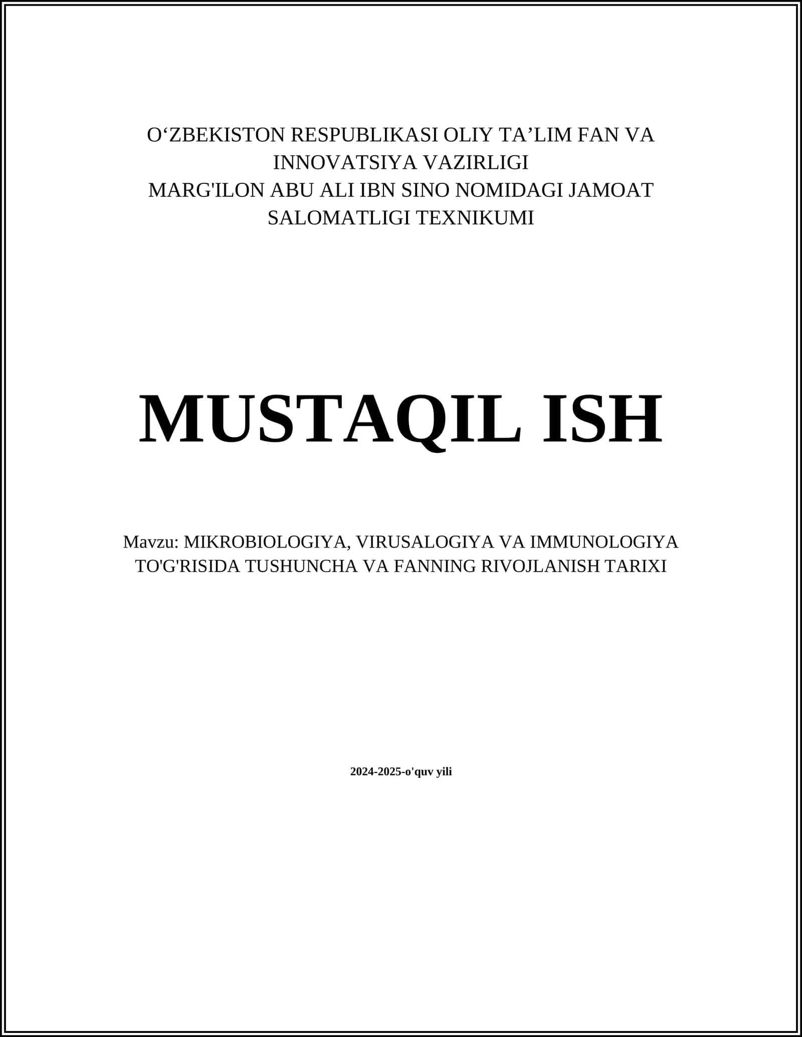 MIKROBIOLOGIYA, VIRUSALOGIYA VA IMMUNOLOGIYA TO'G'RISIDA TUSHUNCHA VA FANNING RIVOJLANISH TARIXI