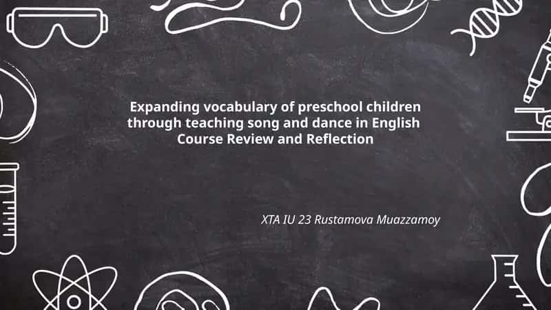 Expanding vocabulary of preschool children through teaching song and dance in English