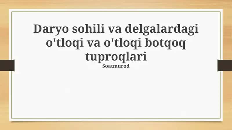 O'tloqi va o'tloqi-botqoq tuproqlari