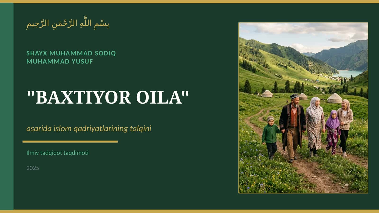 Shayx Muhammad Sodiq Muhammad Yusufning Baxtiyor oila asarida islom qadriyatlarining talqini