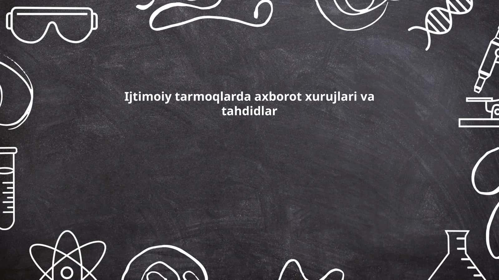 Ijtimoiy tarmoqlarda axborot xavfsizligi