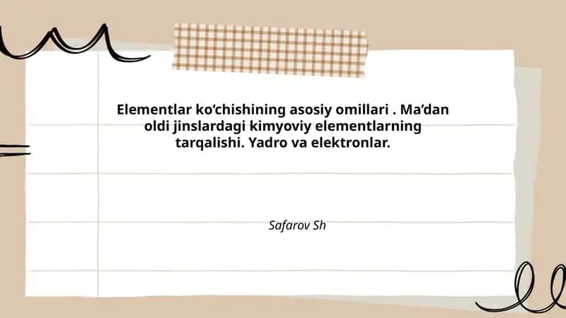 Elementlar ko‘chishining asosiy omillari
