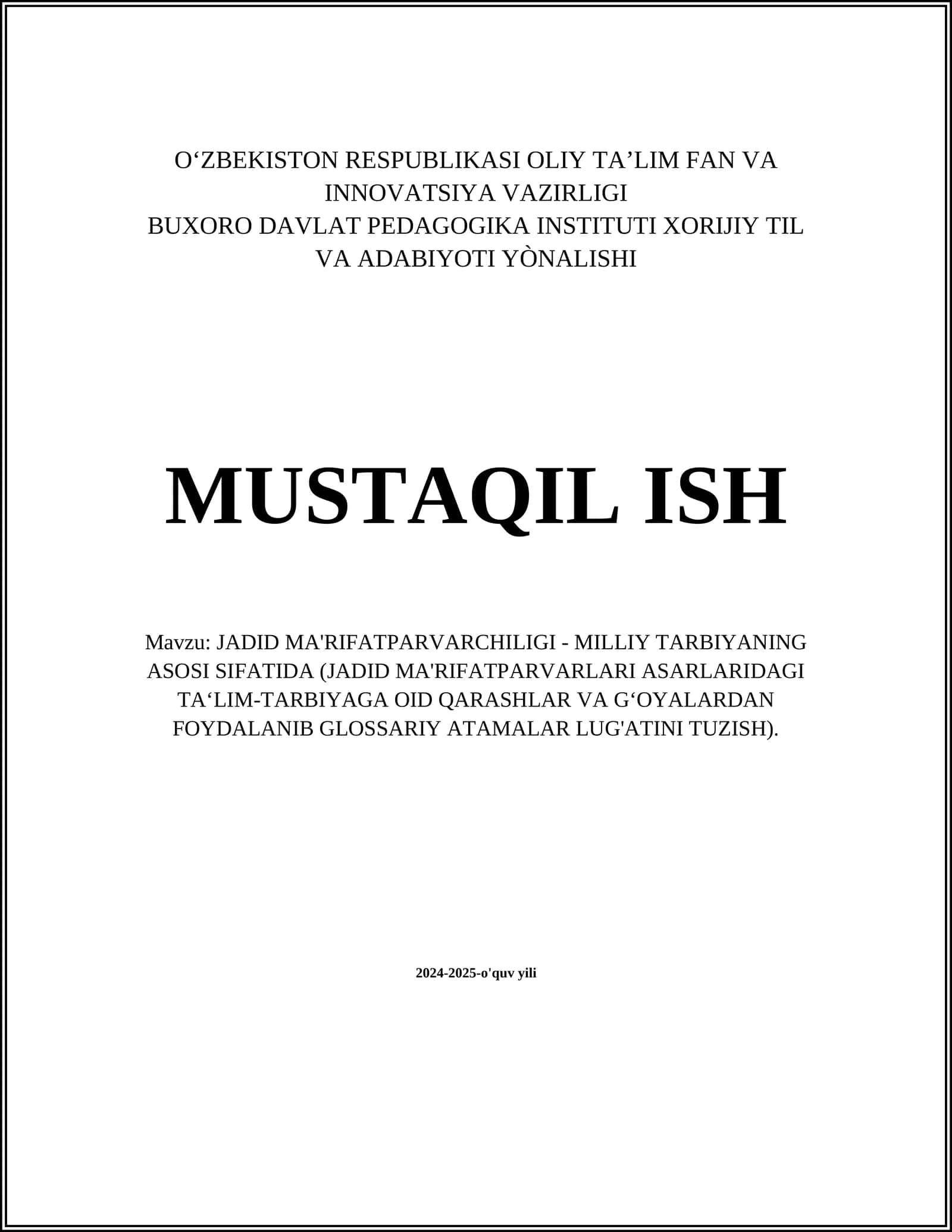 JADID MA'RIFATPARVARCHILIGI - MILLIY TARBIYANING ASOSI SIFATIDA