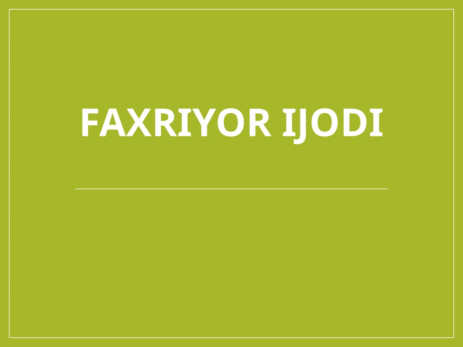 Faxriyorijodi