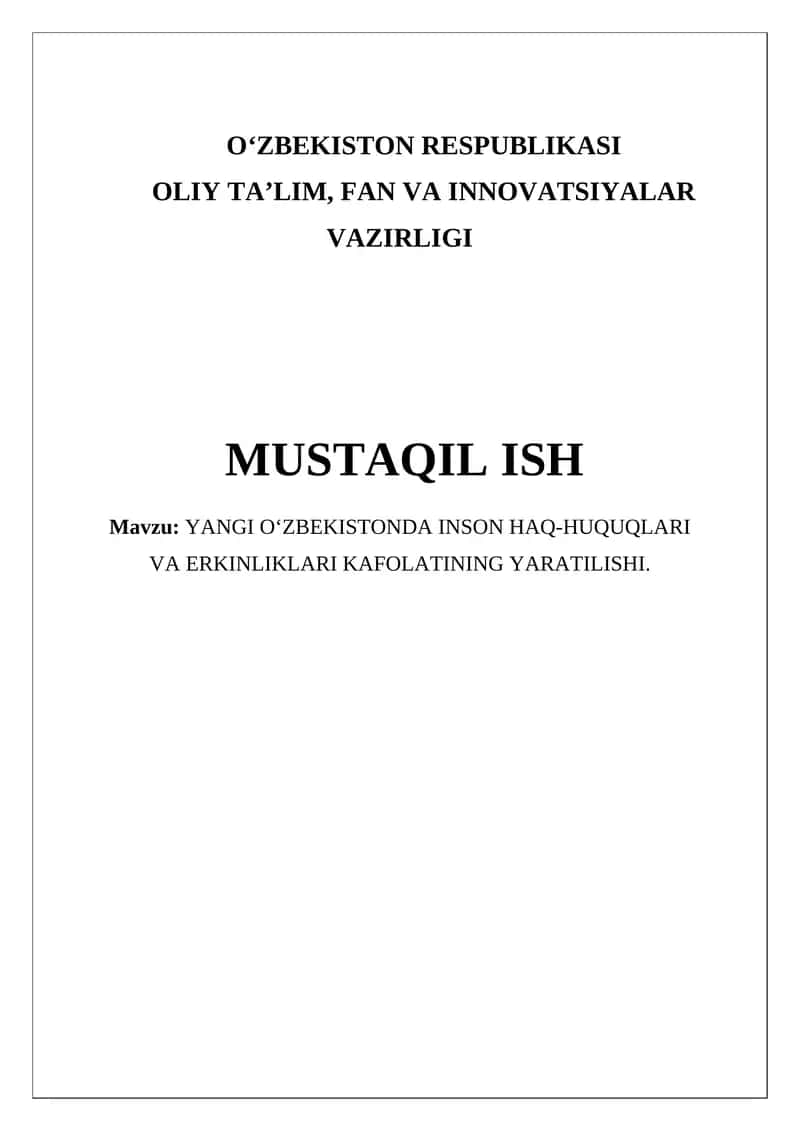 YANGI O‘ZBEKISTONDA INSON HAQ-HUQUQLARI VA ERKINLIKLARI KAFOLATINING YARATILISHI