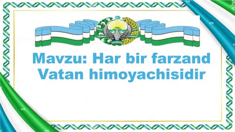 Har bir farzand Vatan himoyachisidir