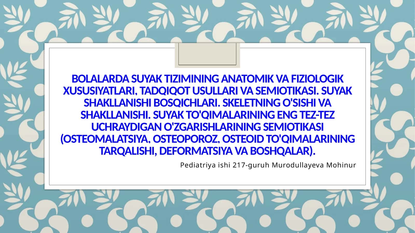 Bolalarda suyaktizimi