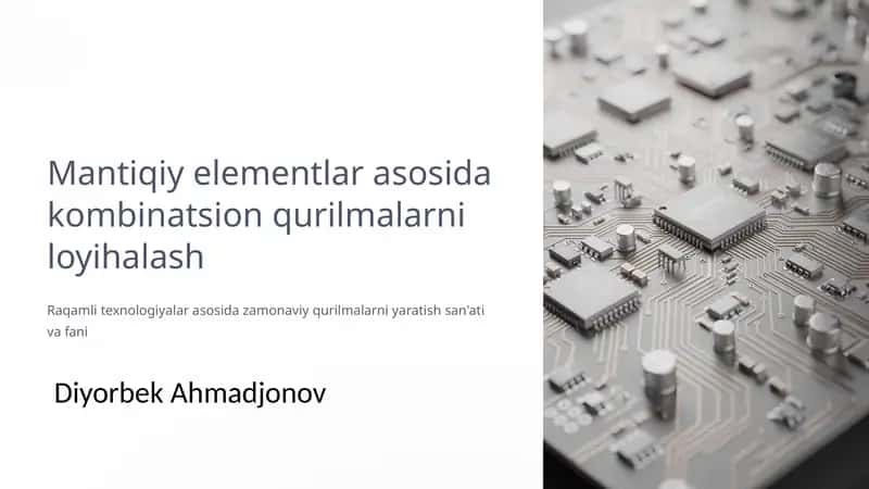 Mantiqiy elementlar asosida kombinatsion qurilmalarni loyihalash