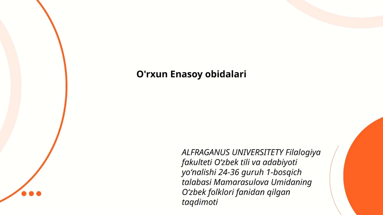 O'rxun Enasoy obidalari