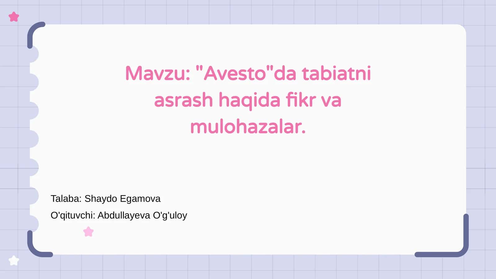 "Avesto"da tabiatni asrash haqida fikr va mulohazalar