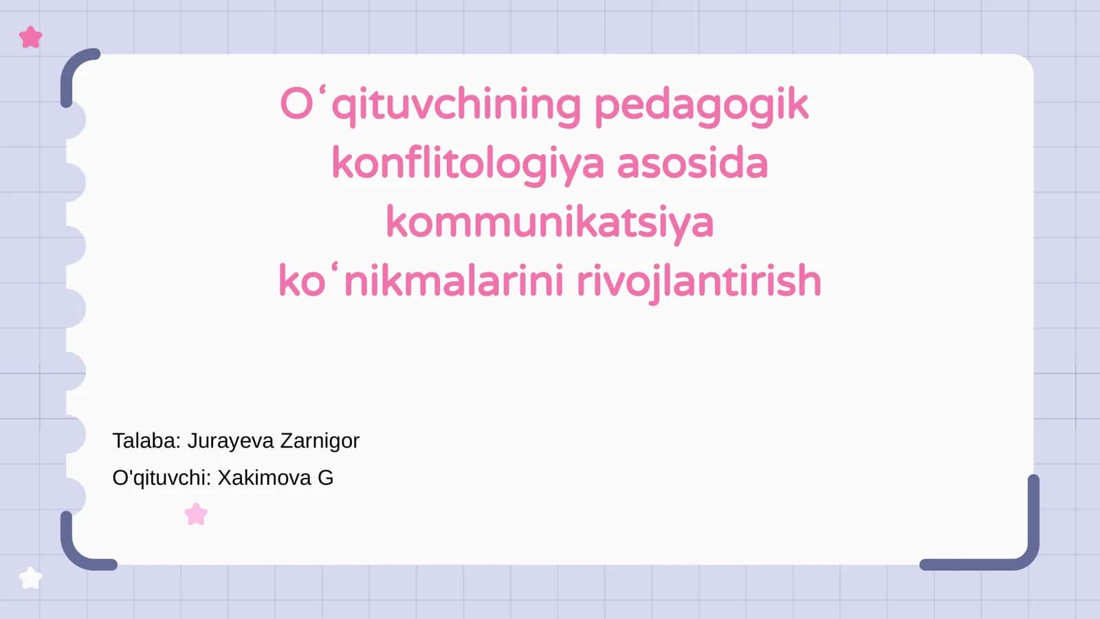 Oʻqituvchining pedagogik konflitologiya asosida kommunikatsiya koʻnikmalarini rivojlantirish