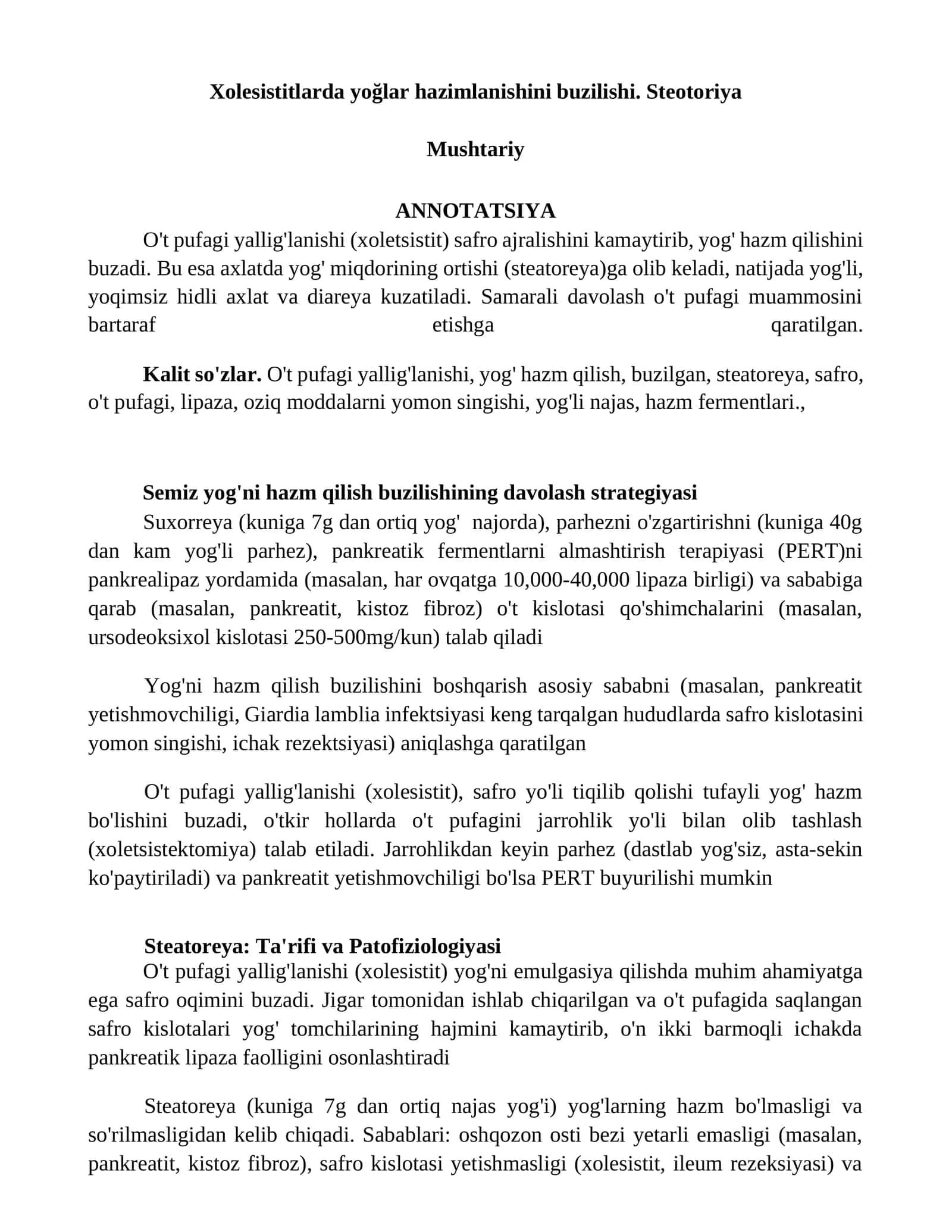 Xolesistitlarda yoğlar hazimlanishini buzilishi. Steotoriya