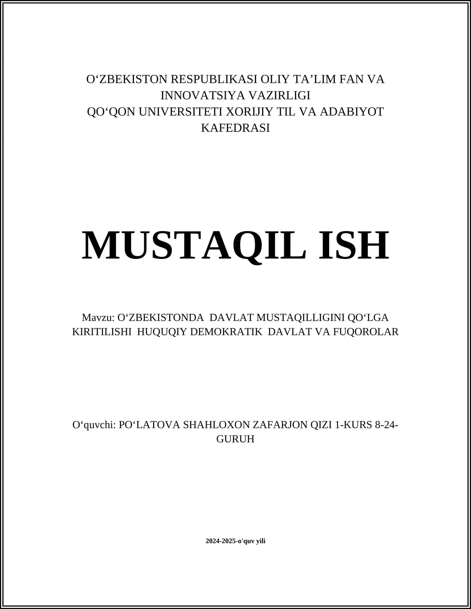 O‘ZBEKISTONDA DAVLAT MUSTAQILLIGINI QO‘LGA KIRITILISHI HUQUQIY DEMOKRATIK DAVLAT VA FUQOROLAR