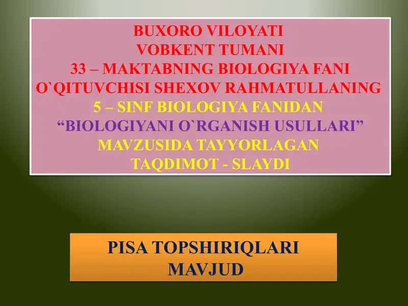 “Biologiyani o'rganish usullari” taqdimoti