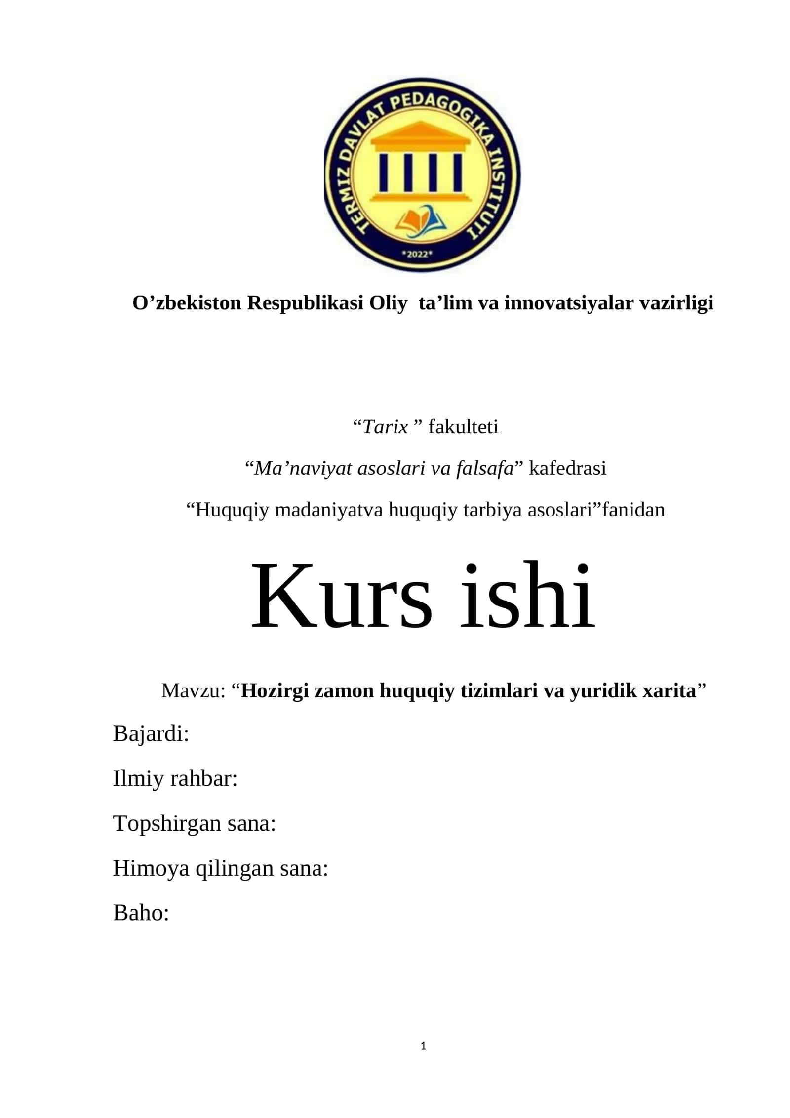 Huquqiy madaniyatva huquqiy tarbiya asoslari fanidan Kurs ishi