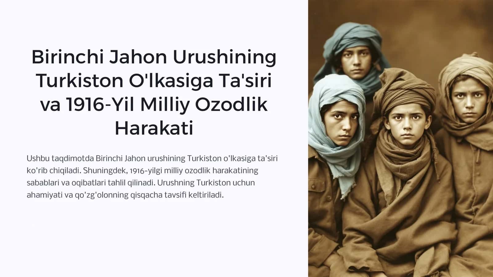 Birinchi Jahon Urushining Turkiston O'lkasiga Ta'siri va 1916-Yil Milliy Ozodlik Harakati