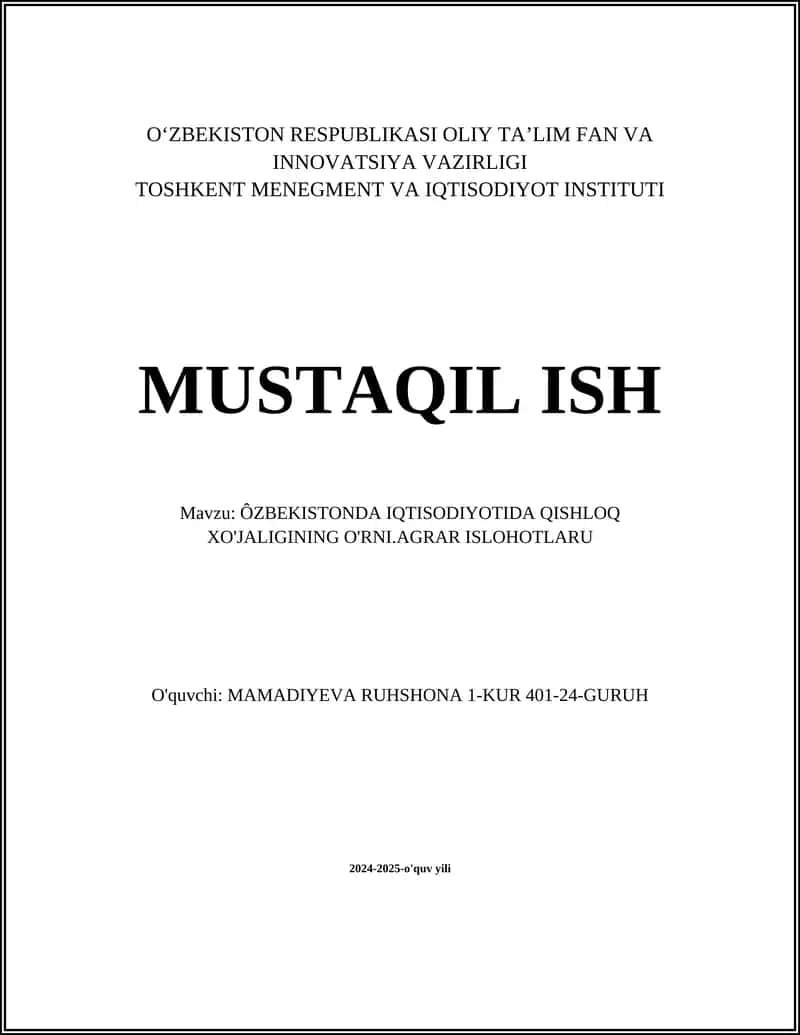 ÔZBEKISTONDA IQTISODIYOTIDA QISHLOQ XO'JALIGINING O'RNI.AGRAR ISLOHOTLARU