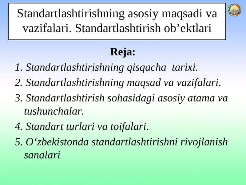 Standartlashtirishningasosiy maqsadi va vazifalari