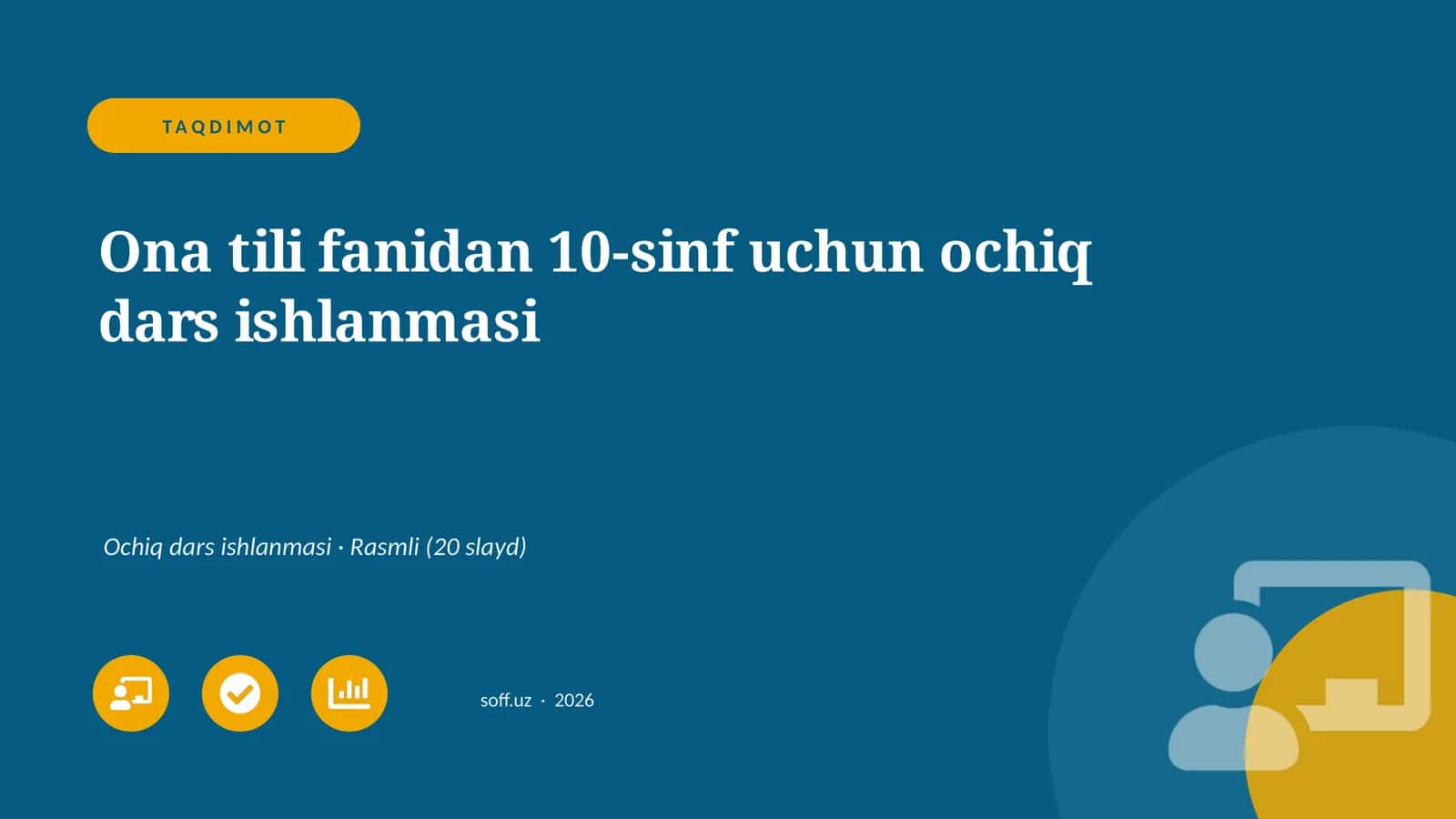 Ona tili fanidan 10-sinf uchun ochiq dars ishlanmasi