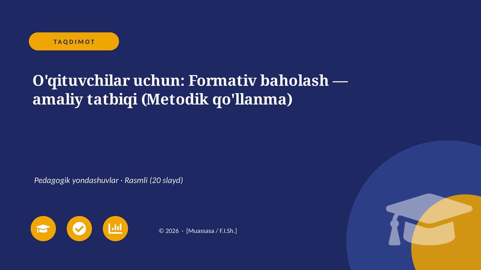 O'qituvchilar uchun: Formativ baholash — amaliy tatbiqi (Metodik qo'llanma)