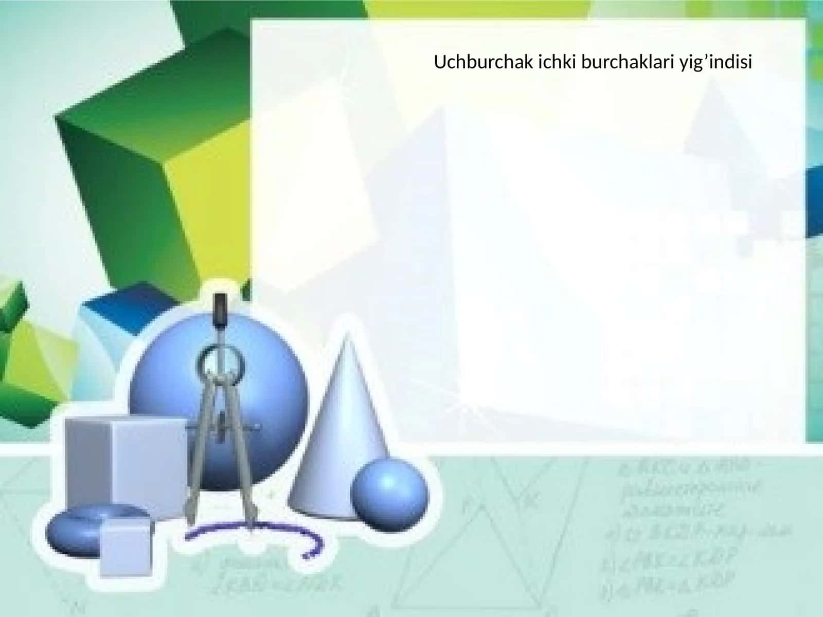 Uchburchak ichki burchaklari yig'indisi
