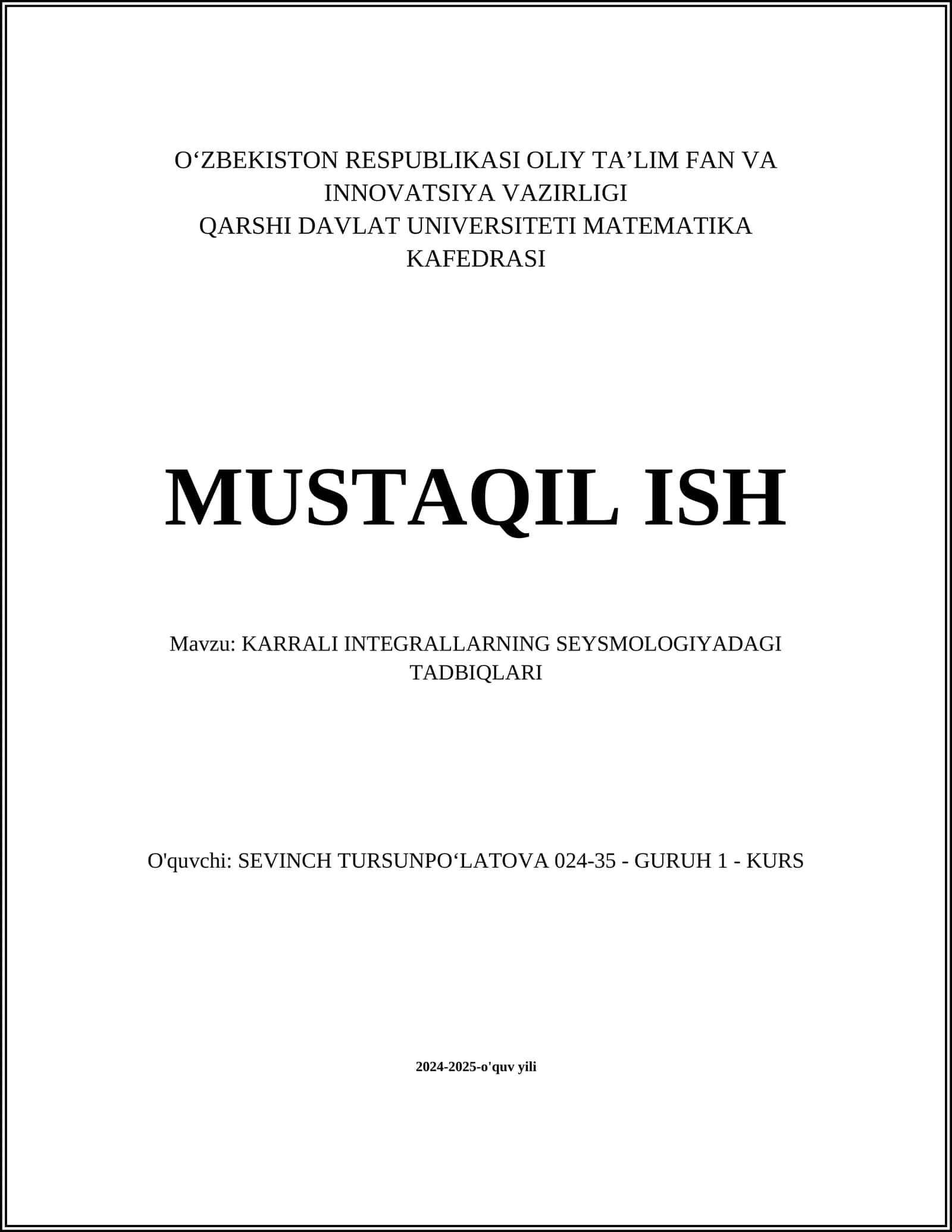 KARRALI INTEGRALLARNING SEYSMOLOGIYADAGI TADBIQLARI