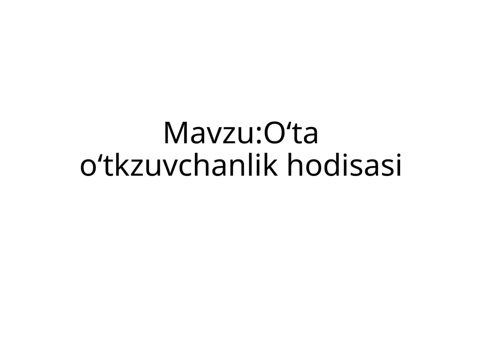O‘ta o‘tkazuvchanlik hodisasi