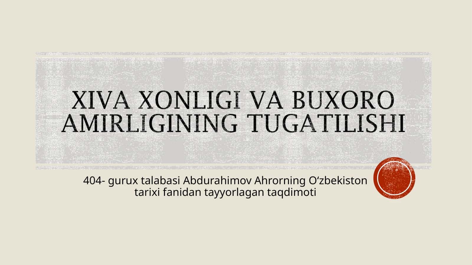 Xiva Xonligi va Buxoro Amirligining O‘rta Osiyodagi o‘rni