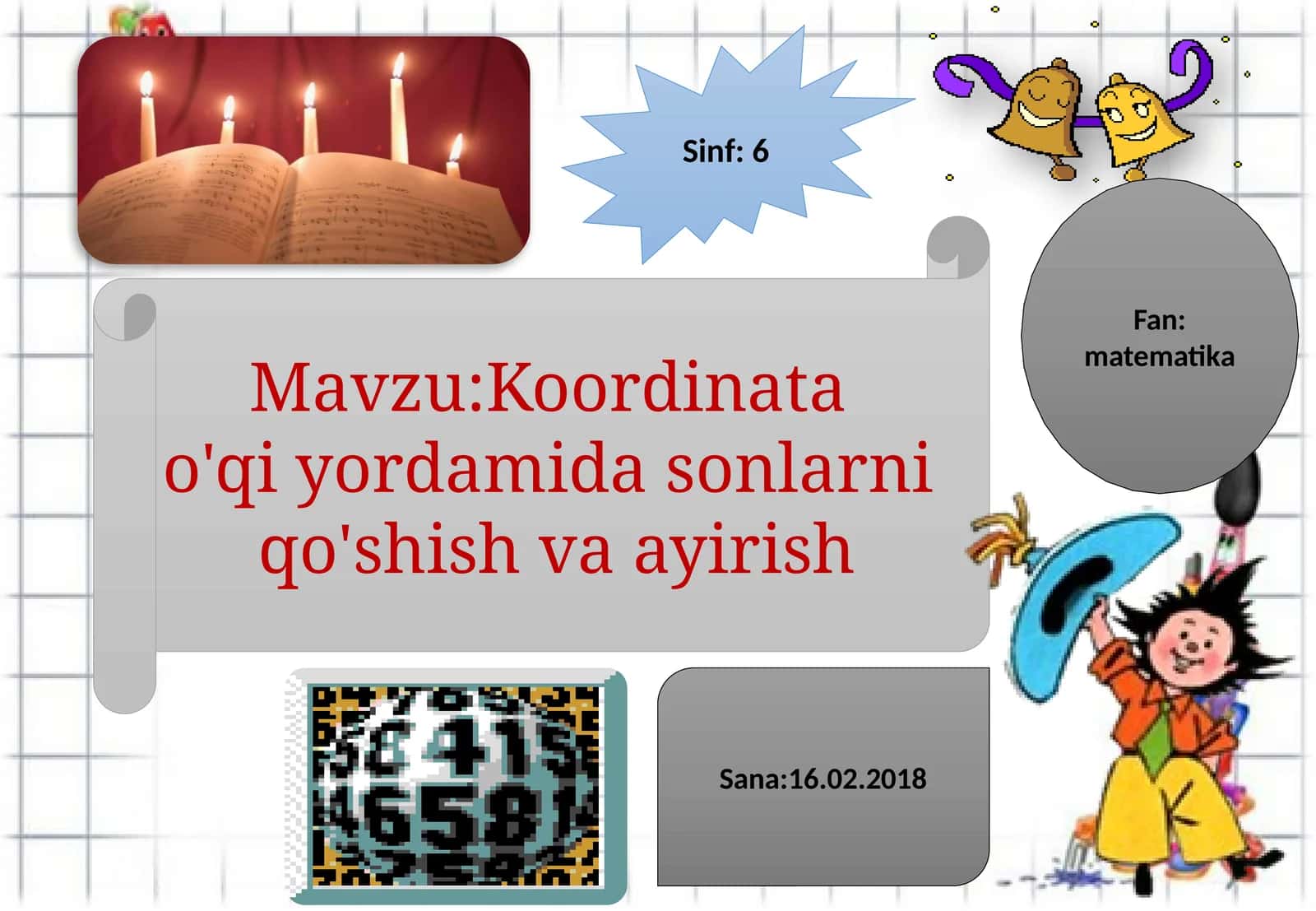 6-sinf Matematika fanidan Koordinata o'qi yordamida sonlarni qo'shish va ayirish ochiq dars ishlanma