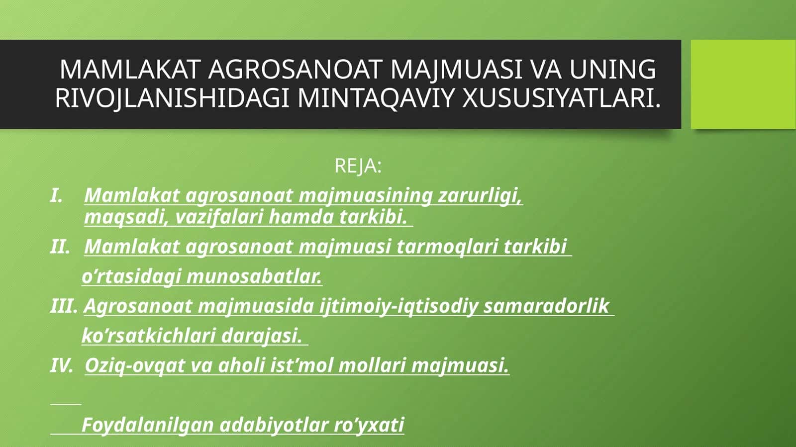 Mamlakat agrosanoat majmuasi va uning rivojlanishidagi mintaqaviy xususiyatlari