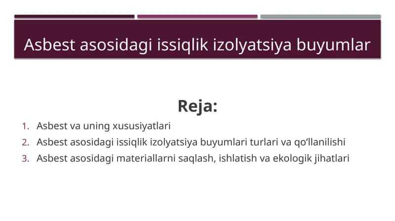 Asbest asosidagi issiqlik izolyatsiya buyumlar