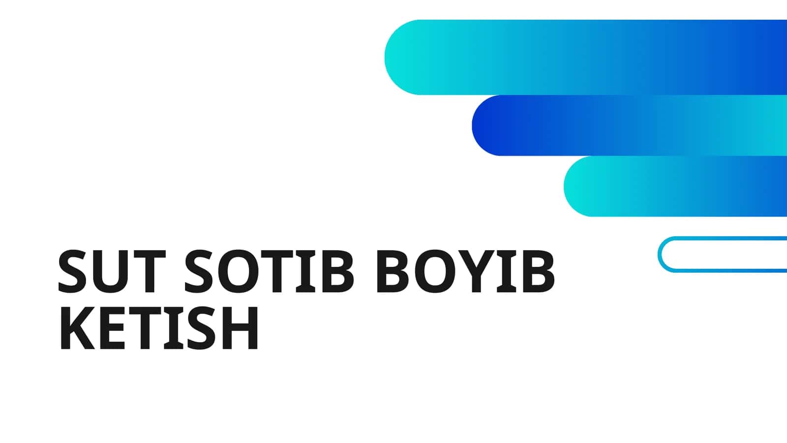 SUT SOTIB BOYIB KETISH