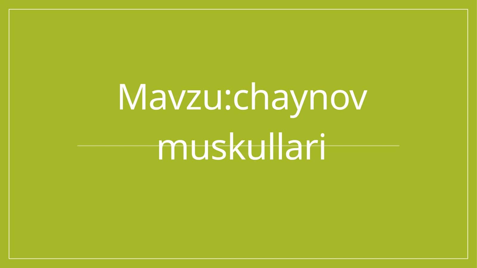 Chaynov muskullari