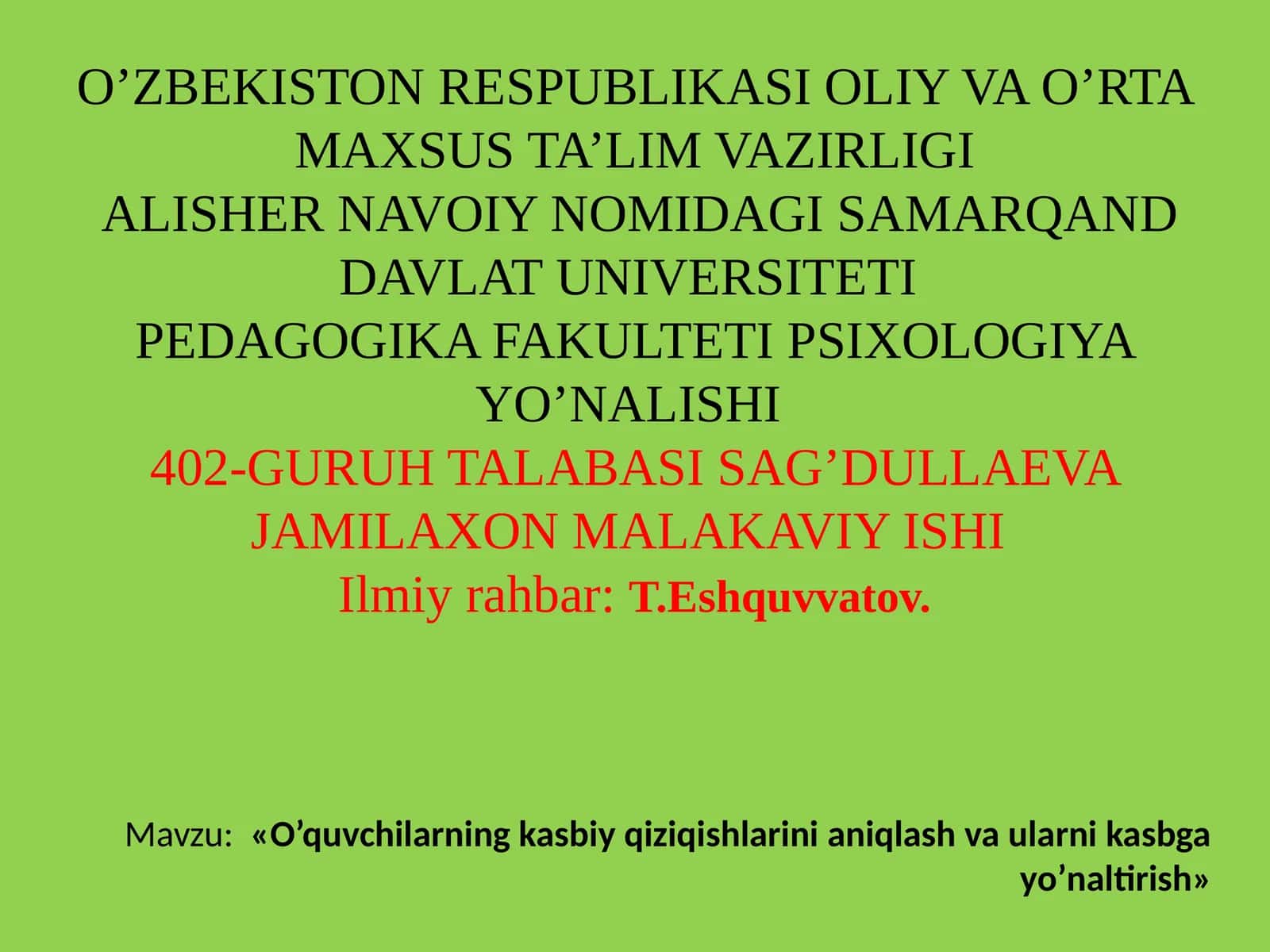 O’quvchilarning kasbiy qiziqishlarini aniqlash va ularni kasbga yo’naltirish