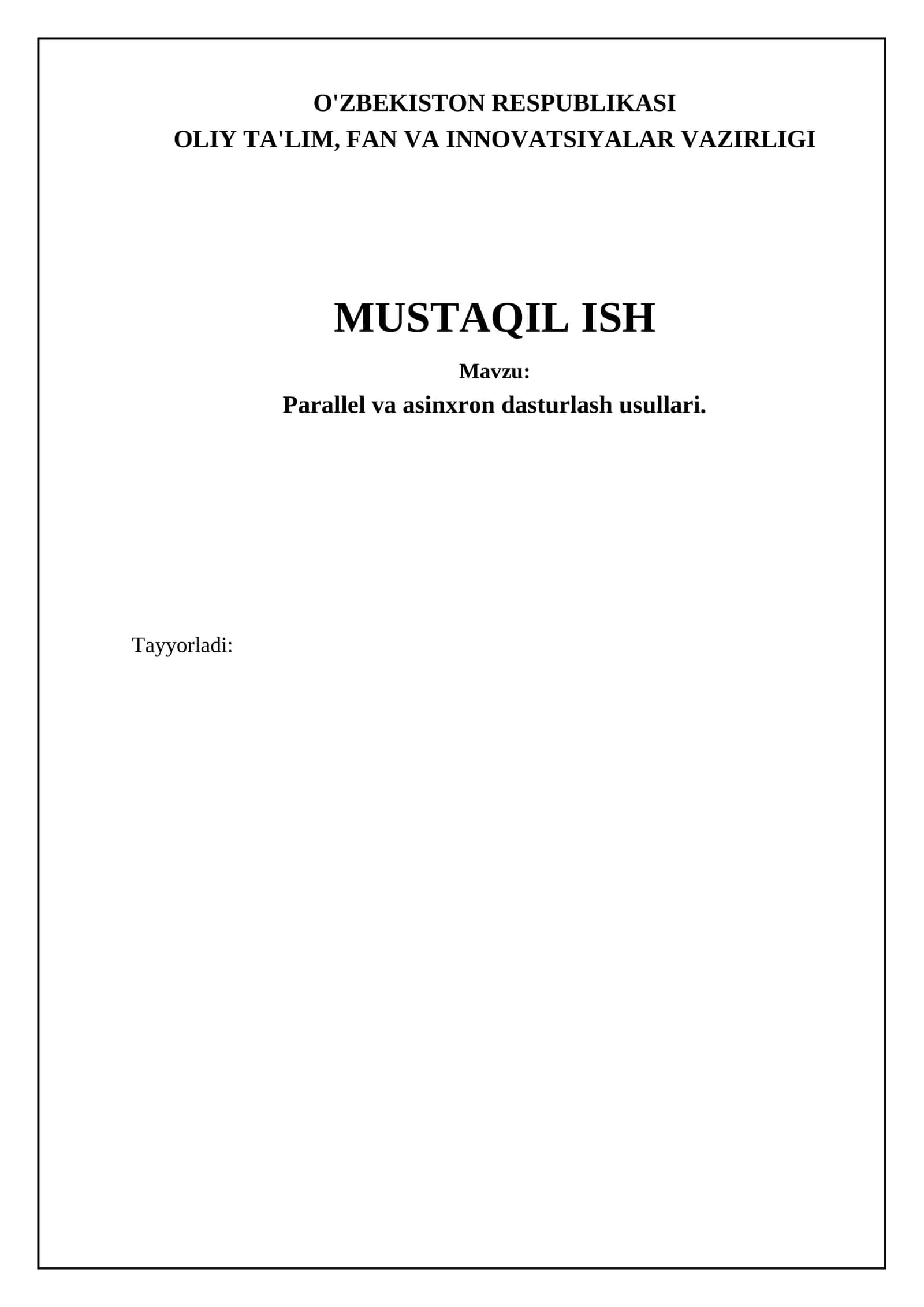 Parallel va asinxron dasturlash usullari