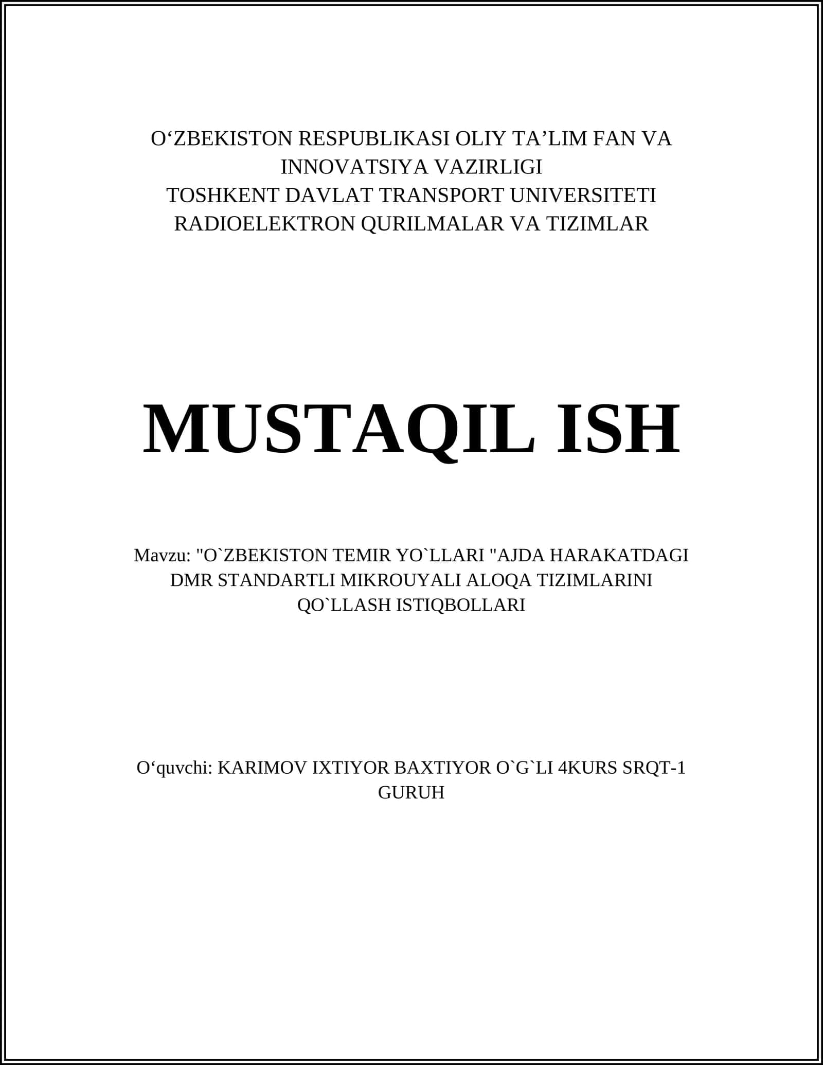 O`ZBEKISTON TEMIR YO`LLARI "AJDA HARAKATDAGI DMR STANDARTLI MIKROUYALI ALOQA TIZIMLARINI QO`LLASH ISTIQBOLLARI