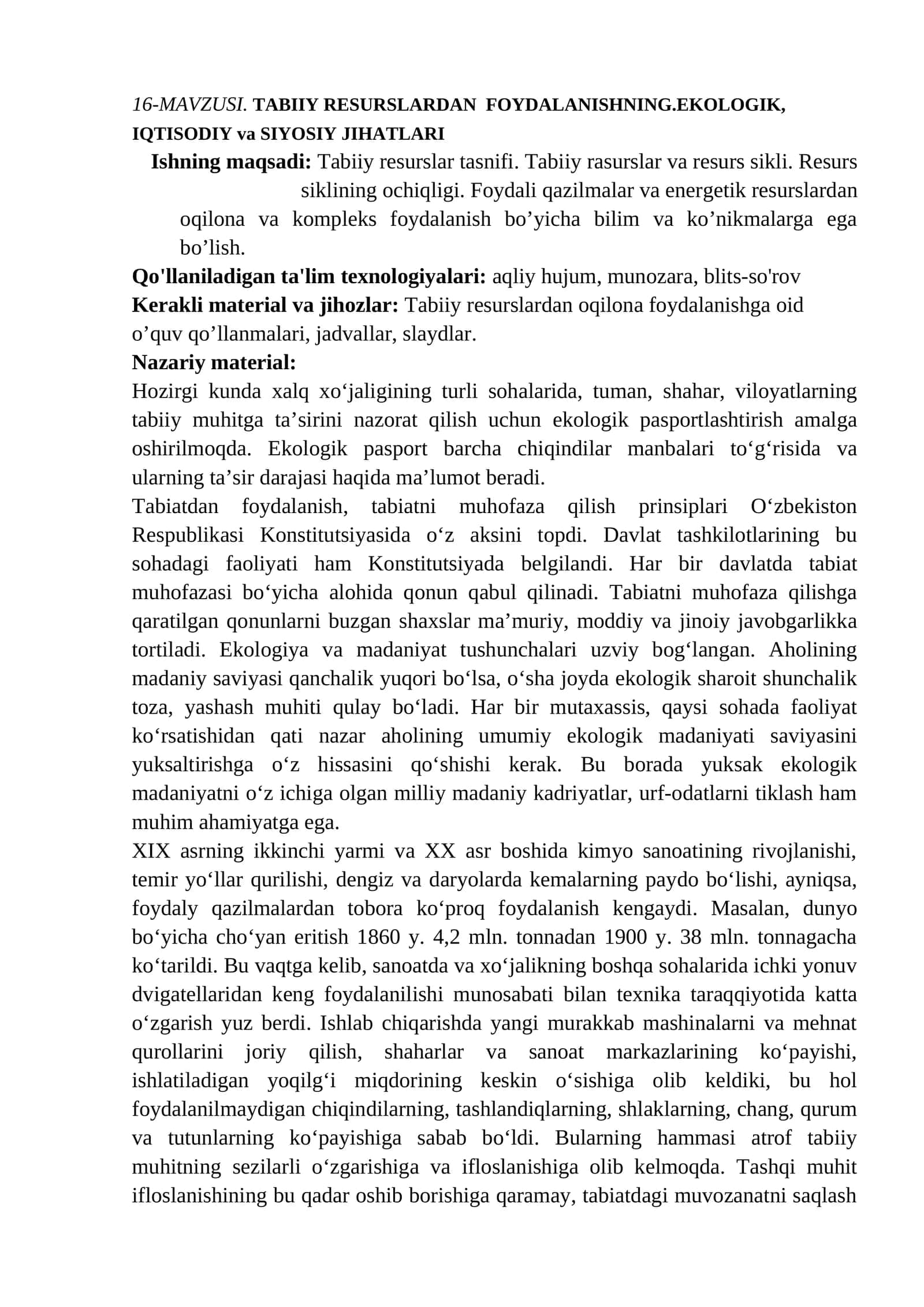 16-MAVZUSI. TABIIY RESURSLARDAN FOYDALANISHNING.EKOLOGIK, IQTISODIY va SIYOSIY JIHATLARI