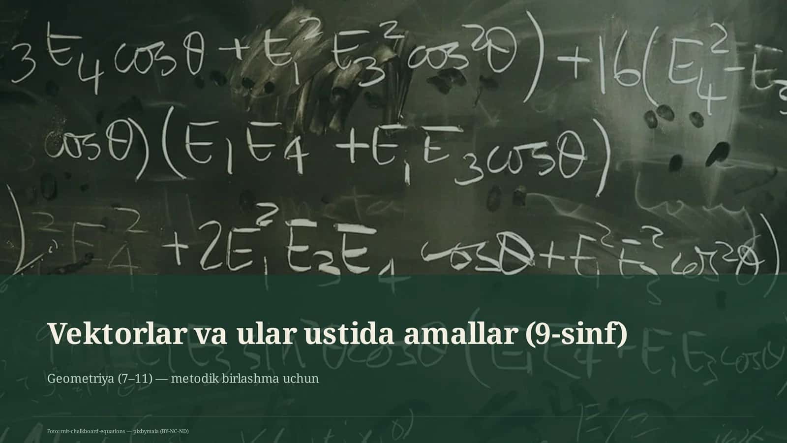 Vektorlar va ular ustida amallar (9-sinf)