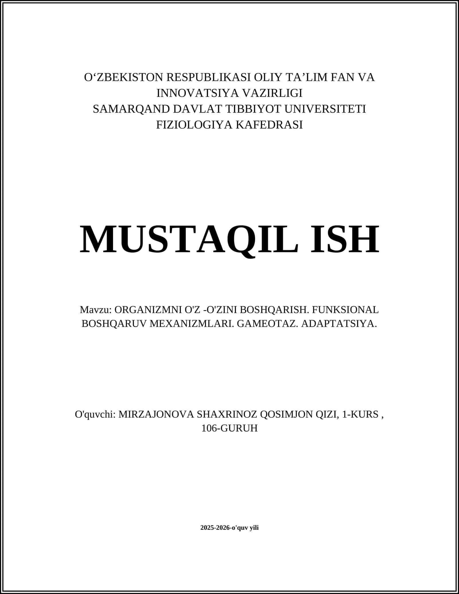ORGANIZMNI O'Z -O'ZINI BOSHQARISH. FUNKSIONAL BOSHQARUV MEXANIZMLARI. GAMEOTAZ. ADAPTATSIYA