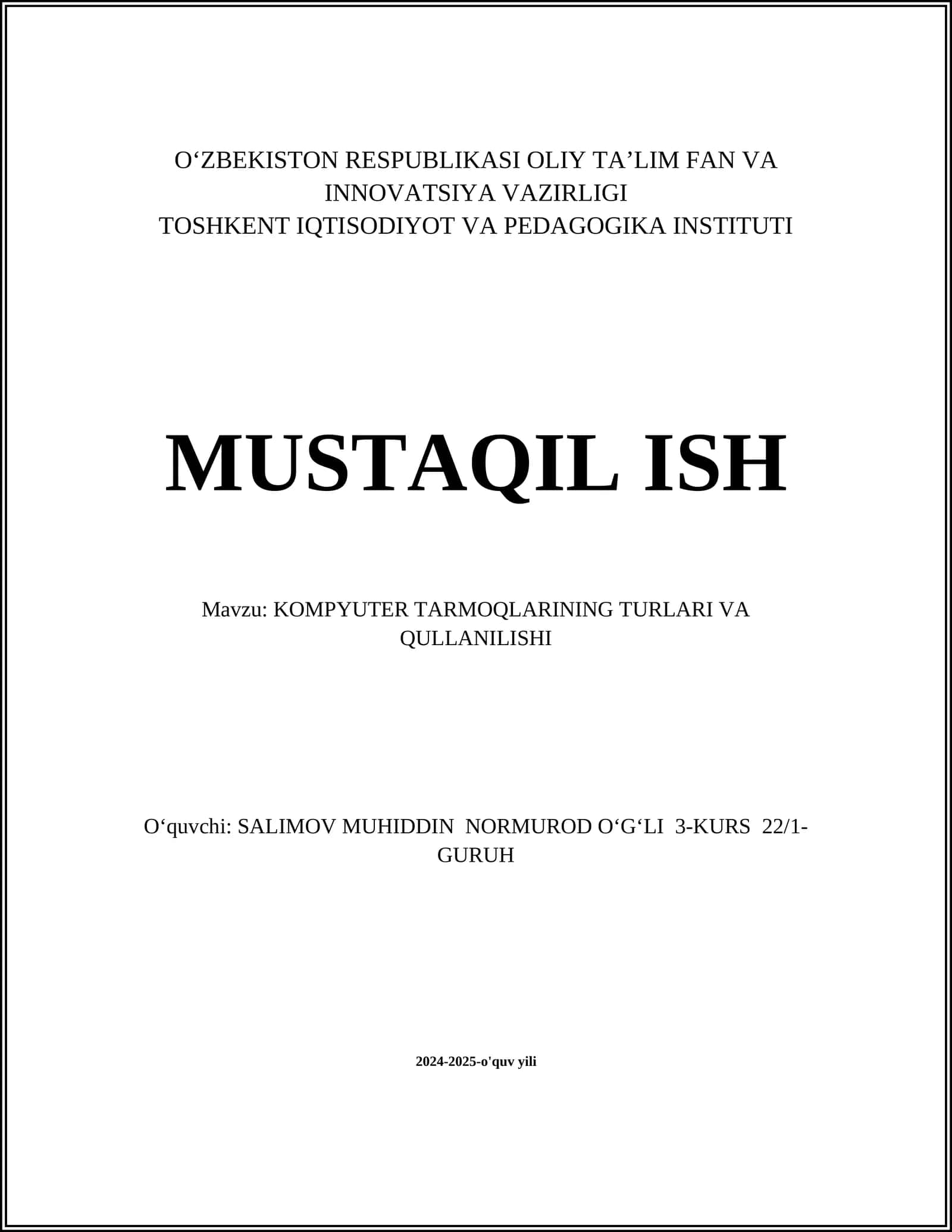 KOMPYUTER TARMOQLARINING TURLARI VA QULLANILISHI