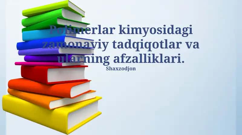 Zamonaviy Polimer Kimyosi Tadqiqotlari