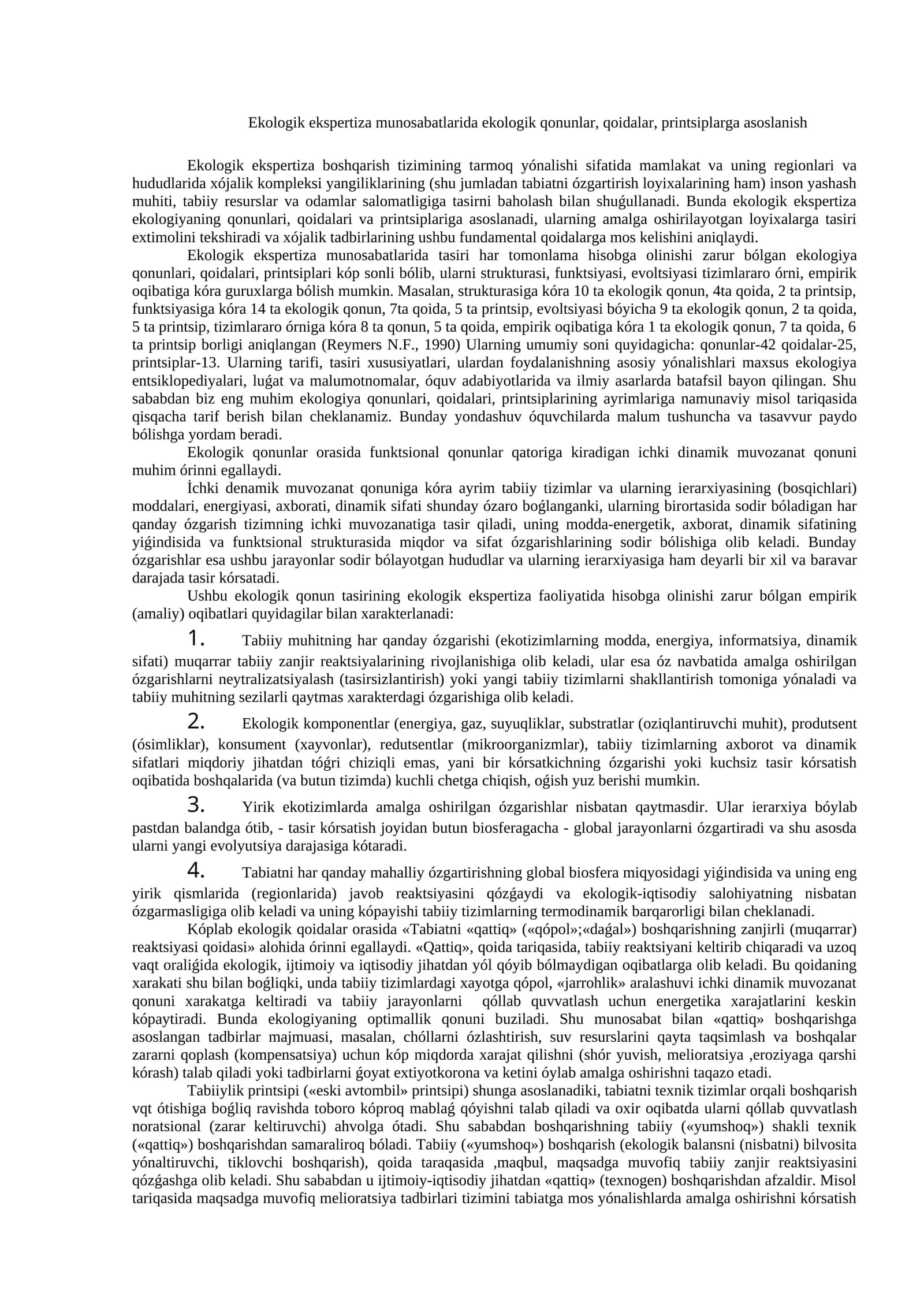 Ekologik ekspertiza munosabatlarida ekologik qonunlar, qoidalar, printsiplarga asoslanish
