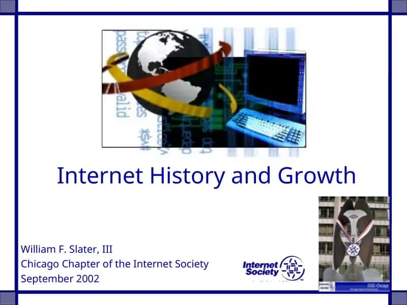 Internet History and Growth