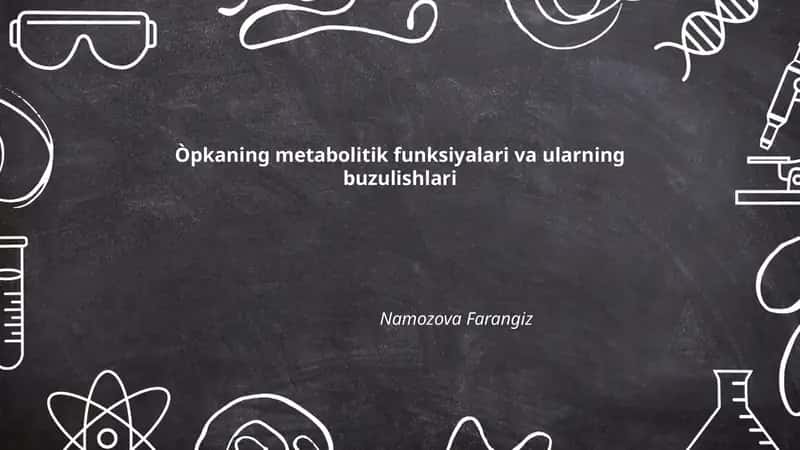 Òpkaning metabolitik funksiyalari va ularning buzulishlari